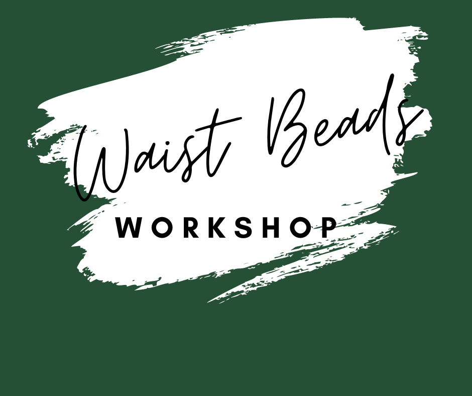 Waist Bead WorkShop